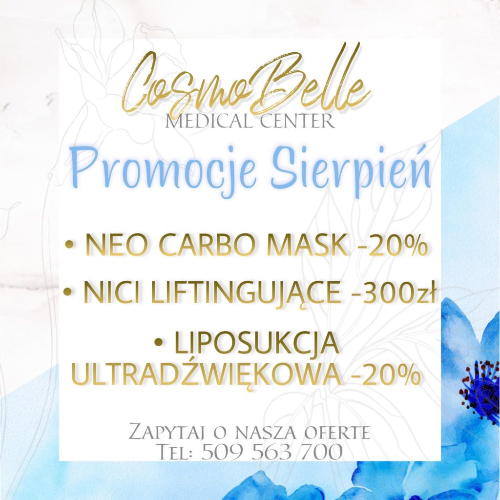 Promocje kosmetologia na sierpień w CosmoBelle Medical Center Katowice